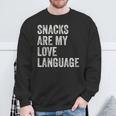 Snacks Are My Love Language Valentines Day Toddler Sweatshirt Gifts for Old Men
