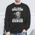 With Soiele Idioten Und Nur Eine Sense Sarcasmus Irony Sweatshirt Geschenke für alte Männer