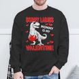 Sorry Ladies Mommy Is My Valentine Day For Boys Sweatshirt Gifts for Old Men