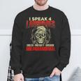 I Speak 4 Languages Ghost Hunting Paranormal Researcher Sweatshirt Gifts for Old Men