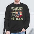 I Stand With Texas Sweatshirt Gifts for Old Men