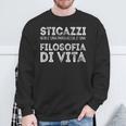 Sticazzi Is Not A Bad Word And A Philosophy Of Life Sweatshirt Gifts for Old Men
