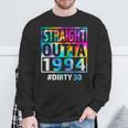 Straight Outta 1994 Dirty Thirty 30Th Birthday Sweatshirt Gifts for Old Men