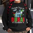 Straight Tripp-In Dubai Group Vacation Matching Crew Sweatshirt Gifts for Old Men
