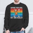 Support Your Local Hot Dog Dealer Vintage Hot Dog Sausage Sweatshirt Gifts for Old Men