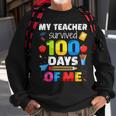 Teacher Survived 100 Days Of Me For 100Th Day School Student Sweatshirt Gifts for Old Men
