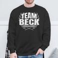 Team Beck Proud Familienmitglied Beck Sweatshirt Geschenke für alte Männer
