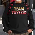 Team Taylor Lifetime Member Surname Family Last Name Sweatshirt Gifts for Old Men