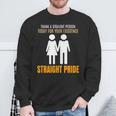 Thank A Straight Person Today For Your Existence Sweatshirt Gifts for Old Men