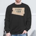 Ticket To Pound Town 762 Caliber Morale Tactical Military Sweatshirt Gifts for Old Men