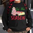 Tis The Season Little-Debbie Christmas Tree Cake Holiday Sweatshirt Gifts for Old Men