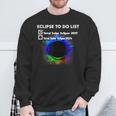 Total Solar Eclipse 2024 To Do List Total Solar Eclipse 2017 Sweatshirt Gifts for Old Men