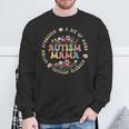 Totally Blessed Often Stressed A Bit Of A Mess Autism Mama Sweatshirt Gifts for Old Men