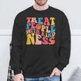 Treat People With Kindness Trendy Preppy Words On Back Sweatshirt Gifts for Old Men