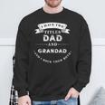 I Have Two Titles Dad And Grandad Father's Day Sweatshirt Gifts for Old Men