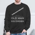 Never Underestimate An Old Man With A Recorder Humor Sweatshirt Gifts for Old Men
