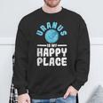 Uranus Is My Happy Place Uranus Planet Space Lover Sweatshirt Gifts for Old Men
