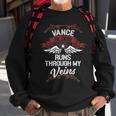 Vance Blood Runs Through My Veins Last Name Family Sweatshirt Gifts for Old Men