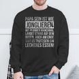 Vatertag Geschenk Papa Sein Ist Wie Jonglieren Mit Pfannen Sweatshirt Geschenke für alte Männer