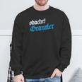 Vintage Bayern Wiesn Obacht Grantler Oida Dialect Sweatshirt Geschenke für alte Männer