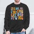Vintage Fathers Day It's Me Hi I'm The Cat Dad It's Me Sweatshirt Gifts for Old Men