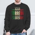 Viva Torreon Cabrones Mexico Coahuila Mexican Flag Sweatshirt Gifts for Old Men