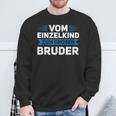 Vom Einzelkind Zum Großen Bruder Großer Bruder Geschwister Sweatshirt Geschenke für alte Männer