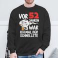 Vor 52 Jahren War Ich Mal Der Schnellste 52 Birthday Man Sweatshirt Geschenke für alte Männer