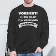 Vorsicht Ich Bin Zu Alt Zum Wegrennen Ich Kämpfe Sweatshirt Geschenke für alte Männer