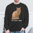I Do What I Want Orange Tabby Cat Lovers Sweatshirt Gifts for Old Men