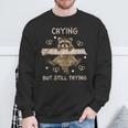 Waschbär Lustig Weinen Aber Immer Nochersuchen Meme Mental Health Sweatshirt Geschenke für alte Männer