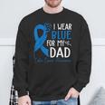 I Wear Blue For My Dad Warrior Colon Cancer Awareness Sweatshirt Gifts for Old Men