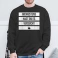 Wenigstens Hast Du Es Versucht Thumb Comfort Prize Loser Sweatshirt Geschenke für alte Männer