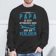 Wenn Papa Es Nicht Reparieren Kann Sind Wirerloren German Langu S Sweatshirt Geschenke für alte Männer