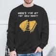 Where'd Ya Get That Cheese Danny Shane Gillis Grilled Cheese Sweatshirt Gifts for Old Men