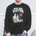 Wie Der Fater So Die Tochter Darts Darts Dart Player Dart S Sweatshirt Geschenke für alte Männer