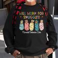 Will Work For Snuggles Neonatal Intensive Care Unit Nurse Sweatshirt Gifts for Old Men