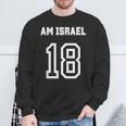 Am Yisrael Chai Israel 18 Jewish Magen David Hebrew Idf Sweatshirt Gifts for Old Men