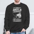 Zum Angeln Geboren Zur Schule Gezwungen Angler Angelfan Sweatshirt Geschenke für alte Männer