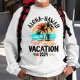 Aloha Hawaii 2024 Family Friends Group Vacation Matching Sweatshirt Gifts for Old Men