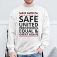 Make America Safe United Equal And Again Pride Trump 2020 Sweatshirt Gifts for Old Men