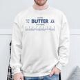 Butter Stick Retro Style Blue Sayings Sweatshirt Gifts for Old Men