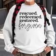 Christan Jesus Faith Rescued Redeemed Restored Forgiven Sweatshirt Gifts for Old Men