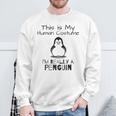Das Ist Mein Menschkostüm Ich Bin Wirklich Ein Penguin Sweatshirt Geschenke für alte Männer