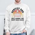 Dentist Dad Graphic For Father’S Day Sweatshirt Gifts for Old Men