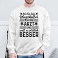 Doctor Ich Bin Kein Klugscheißer Sweatshirt Geschenke für alte Männer