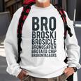 Brother Bro Names Sibling Family Or Friends Sweatshirt Gifts for Old Men
