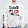 Girls Trip Nashville 2024 Weekend Birthday Party Women Sweatshirt Gifts for Old Men