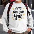 Happy New Year Yall Happy New Year Eve Family Matching Sweatshirt Gifts for Old Men