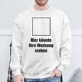 Hier Könnte Ihre Werbung Stand Hier Könnte Ihre Werbung Stand Text Sweatshirt Geschenke für alte Männer